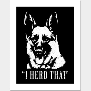 I Herd That German Shepherd Dog Lovers Gifts Posters and Art